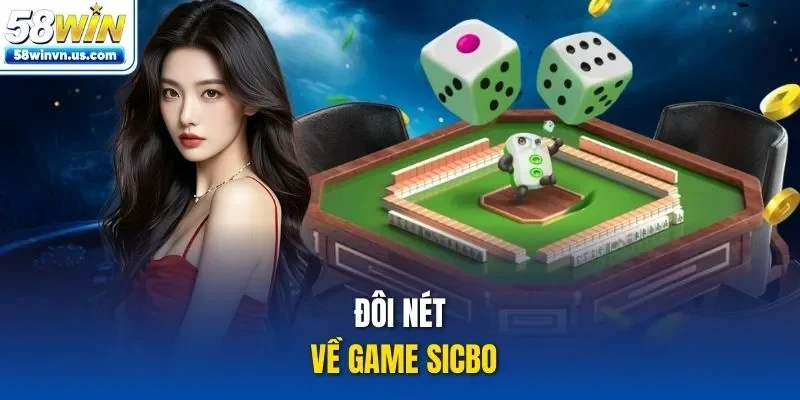 Đôi nét về game Sicbo